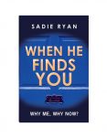 When He Finds You by Sadie Ryan