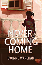 Never Coming Home by Evonne Wareham
